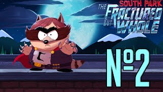18+ Прохождение South Park The Fractured But Whole Серия 2 "Угроза из параллельной вселенной"
