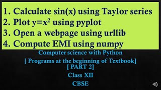 Python Solution(PracticalProgram[Syllabus page(sin(x),pyplot,matplotlib,urllib,EMI)class XII[PART-2]