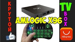Amlogic S905X X96 Обзор 2GB RAM/16GB ROM/Android 6.0