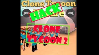 Clone Tycoon 2 Hack | Roblox