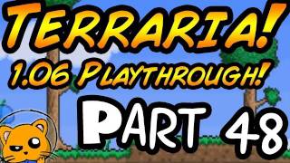 Terraria 1.06 - Episode 48 - Morale Boost
