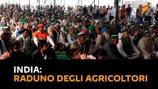 #India: agricoltori si radunano per celebrare l'anniversario delle proteste