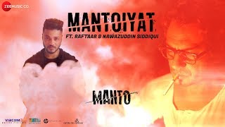MANTOIYAT | 18+ | Ft. Raftaar and Nawazuddin Siddiqui | Manto