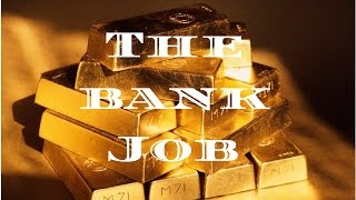 The Bank Job (Arma 3 Asylum)