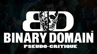 Pseudo-Critique : Binary Domain