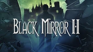 Стрим THE BLACK MIRROR 2 #1