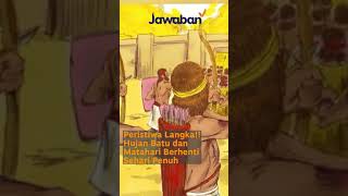 #FaktaAlkitab Shorts | PERISTIWA LANGKA!! HUJAN BATU DAN MATAHARI BERHENTI SEHARI PENUH