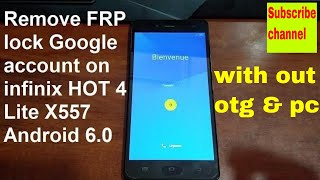 how to Bypass Google Account Infinix X557 frp lock