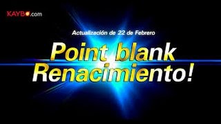 Point blank Renacimiento!!!!!!