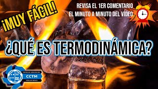 ????¿Qué es la Termodinámica? | Introducción | ¡Muy, muy básico!