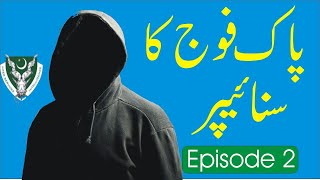 Pak Sniper Episode 2 | Pak army sniper close to his Mission | Pak Diary