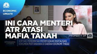 Cara Menteri ATR Atasi Mafia Tanah Hingga Tumpang Tindih Sertifikat