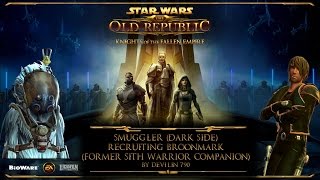 SWTOR: KOTFE, Smuggler (Dark side) Recruiting Broonmark (Former Sith Warrior companion)