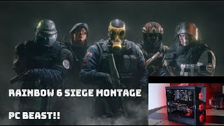 Rainbow Six Siege Montage!! (PC BEAST!!!)