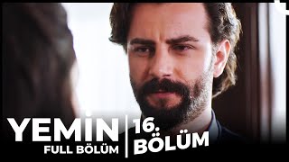 Yemin | 16. Bölüm
