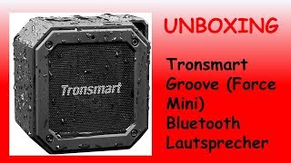 Tronsmart Groove Bluetooth Lautsprecher | Unboxing
