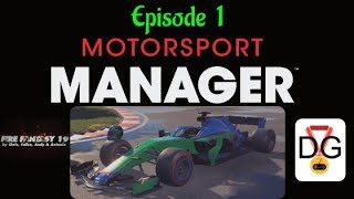 Motorsport Manager - Ep 1 - Fire Fantasy Mod, New Series