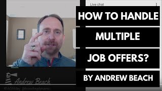 How to Handle Multiple Job Offers