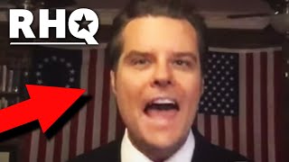 Matt Gaetz Throws Tantrum Because No One Takes Him Seriously