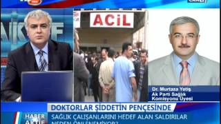 Murtaza YETİŞ - Sağlık çalışanlarına Şiddet [tv8]