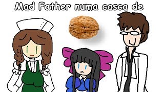 Mad Father numa casca de noz