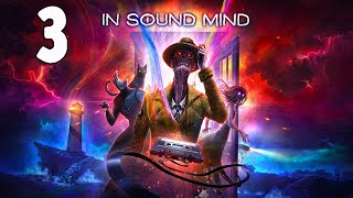 Прохождение In Sound Mind Серия 3 "Она просто не любила зеркала"