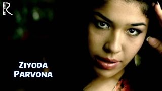 Ziyoda - Parvona | Зиёда - Парвона