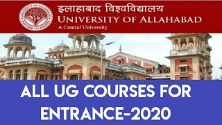 इलाहाबाद विश्वविद्यालय!!List of all UG courses!!Entrance-2020