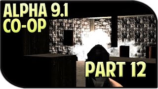 7 Days to Die Alpha 9.1 Gameplay Part 12 - "Big" Boom (Coop)
