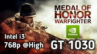 Medal of Honor Warfighter - Nvidia GT 1030 OC - INTEL i3 2100 - 6GB 1333MHZ RAM