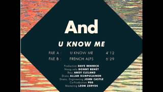 And * - You Know Me