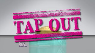 Tap Out!