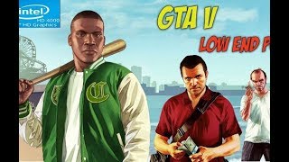 GTA 5 on 2GB RAM جي تي أي 5