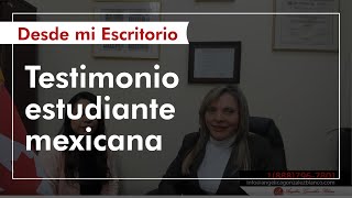 Testimonio estudiante mexicana.