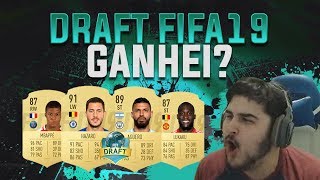 GANHEI MEU 1° FUT DRAFT NO FIFA 19 Ultimate Team?