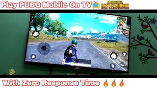 How To Play PUBG Mobile Directly On TV With Zero Response Time