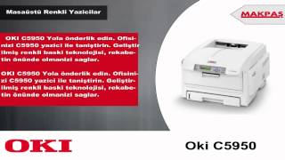 Oki C5950 Makbaş