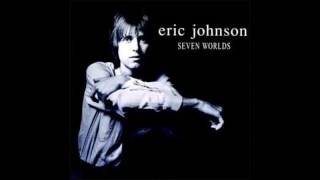 Eric Johnson - Seven Worlds (1998) [Full Album]