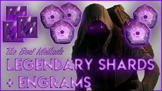 Destiny 2 - How to Get Legendary Shards + Engrams - The Best Methods