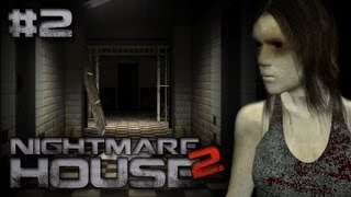 [Nightmare House 2] - Глава 2 - Воздействие