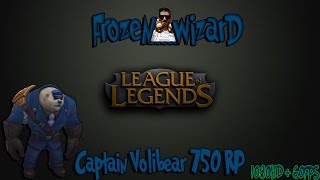 Captain Volibear - Skin Spotlight - 07.11.2014. (750 RP)