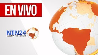 SEÑAL EN VIVO DE NTN24 - EL CANAL DE LAS AMERICAS