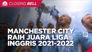 Manchester City Raih Gelar Juara Liga Inggris 2021/2022