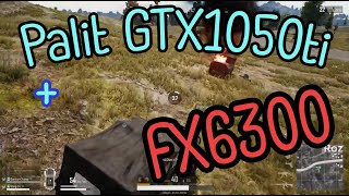 GTX1050ti Palit+FX6300 in AM3+ เล่น PubG • | Gling-Co |