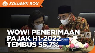 Top! Penerimaan Pajak RI H1-2022Tembus Rp 868,3 Triliun
