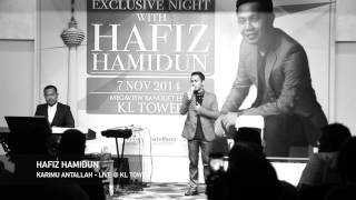 Hafiz Hamidun - Karimu Antallah Live at KL Tower (From the Album Zikir Terapi Diri 2)