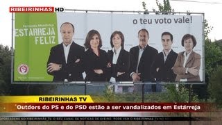 Outdors do PS e do PSD foram vandalizados em Estarreja