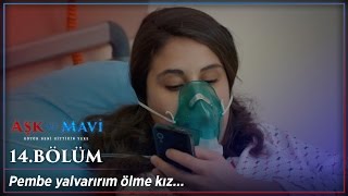 Aşk ve Mavi 14.Bölüm - Pembe, İsmet’i yine kandırdı