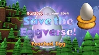 Roblox Egg Hunt 2014: How to get Poached Egg