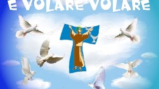 #17 Canzoni di Chiesa - Volare Volare - Musical S. Francesco
